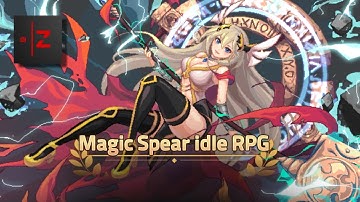 Magic Spear Idle RPG Gameplay (Android/iOS)