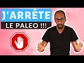 Pourquoi jai totalement arrt le rgime paleo 