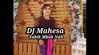 Lirik Lagu DJ Mahesa - Tabik Mbok Nah