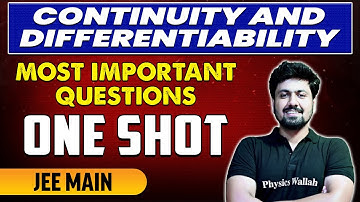 Continuity And Differentiability - Most Important Questions in 1 Shot | JEE Main & Advanced