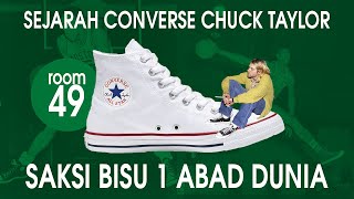Sejarah Converse Chuck Taylor, Saksi Bisu 1 Abad Dunia