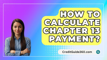 How To Calculate Chapter 13 Payment? - CreditGuide360.com