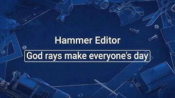 Source 2 101 - Hammer Crash Course #11 : God rays make everyone