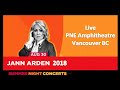 Capture de la vidéo Jann Arden 2018 Live At Pne  Fair Vancouver Bc