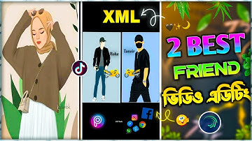 Best Friend Xml File Video Editing| Best Friend Xml Presets||Best Friend Xml||Alightmotion||IAT Tech