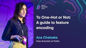 To One-Hot or Not: A guide to feature encoding by Ana Chaloska | Data Makers Fest 23