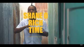 Shane O - Rich Time (Official Lyrics)