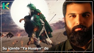 Hadi Kazemi - Su içəndə Ya Huseyn de! Resimi