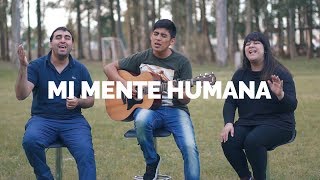 Video thumbnail of "Alexis Quinteros - Mi Mente Humana (feat. Dúo Zimrah) (Video Oficial)"