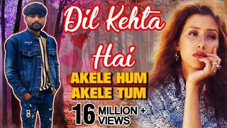 Download Lagu Dil Kehta Hai Chal Unse Mil 💗😘 // 4k Video Song // Akele Hum Akele Tum // Aamir Khan Manisha Koirala MP3