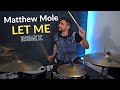 Matthew Mole - Let Me | Live Arrangement