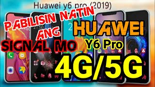HUAWEI Y6 PRO (PAANO PABILISIN NATIN ANG SIGNAL MO (4G - 5G) (TAGALOG TUTORIAL)