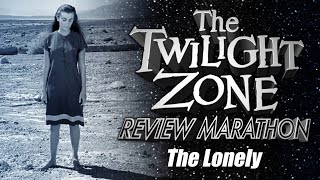 The Lonely - Twilight Zone Episode REVIEW