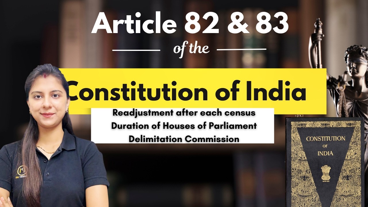 Article 82 Articles 82 | Article 83 | Parliament Tenure and Constituency ...