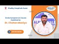 Stroke Symptoms & Causes Explained by Dr. Chetan Maniya | Shalby Hospital Surat