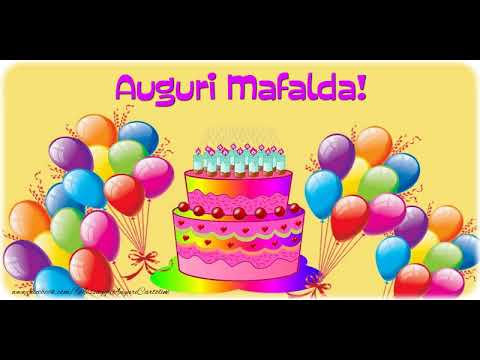 Tanti Auguri Di Buon Compleanno Mafalda Youtube