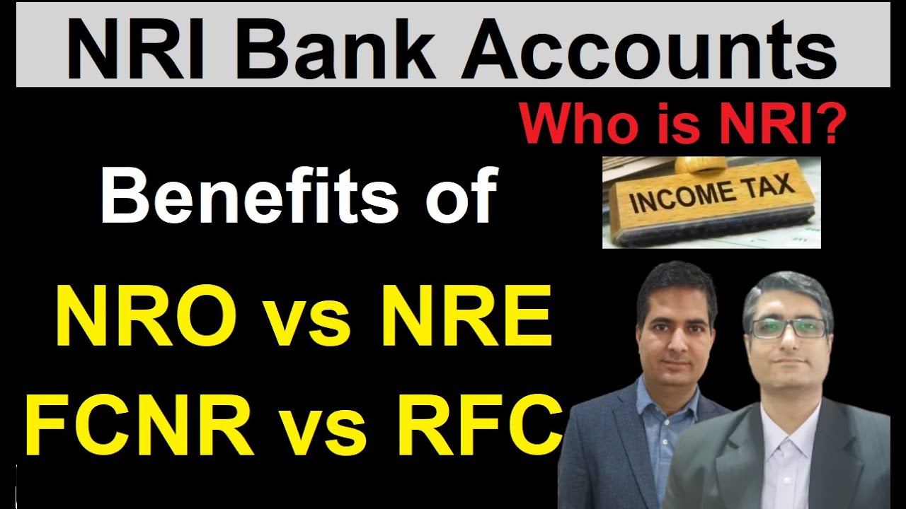 What is NRO, NRE, FCNR, RFC Accounts? | Easy way explained in Hindi ...