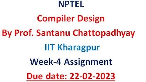 #NPTEL #Compiler Design | #IIT Kharagpur #Week-4  #Assignment