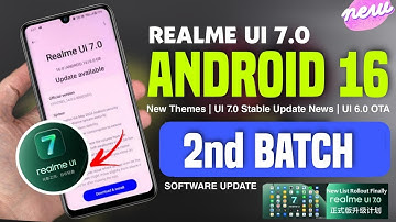 Realme UI 7.0 Android 16 2nd Batch Beta Update | New Devices | Important Video For Realme Users 📱