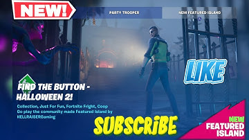 Find The Button Halloween 2! New Featured Island | Fortnite Season 4