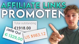 Hoe Affiliate Links Promoten | Verdien €100 Per Dag