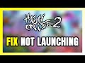 How to FIX High On Life 2 Not Launching/Won't Launch