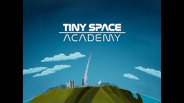 Tiny Space Academy - Campaign 1# The Beginning (Tutorial)(2D Kerbal Space Program) iOS