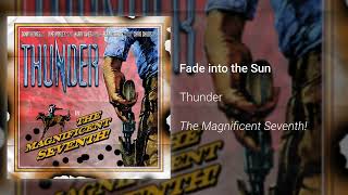 Thunder – Fade into the Sun (Official Audio)