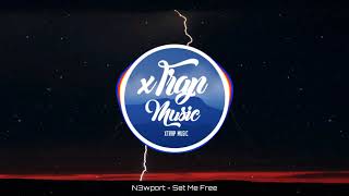 N3wport - Set Me Free