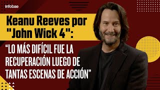 Keanu Reeves a solas con Infobae por el estreno de “John Wick 4″