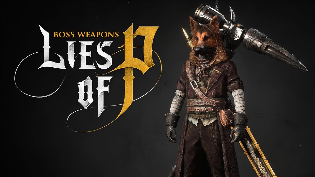 All Boss Weapons in Lies of P (& How To Unlock Them)