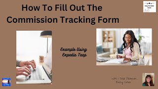 How To Fill Out The Commission Tracking Form