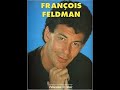 Franois feldam  c est toi qui ma faitversion maxi remix 2019 