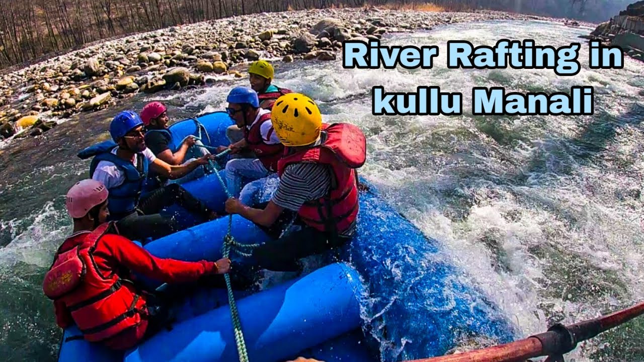 River Rafting In Kullu Manali || College Trip to Shimla Manali Ep -04 ...