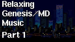 Relaxing Genesis/Megadrive Music (100 songs)  Part 1