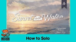 How to Solo: Sunset Over Water