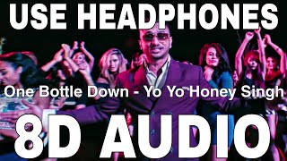 One Bottle Down (8D Audio) || Yo Yo Honey Singh || Lil Golu