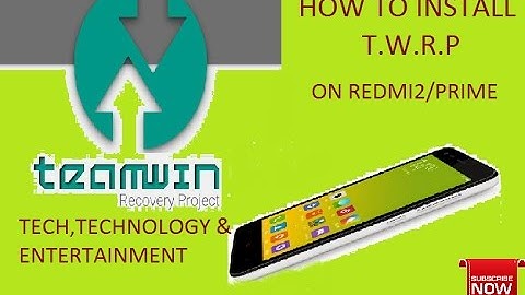 HOW TO INSTALL TWRP ON REDMI2/PRIME(NO ROOT/WITHOUT PC)