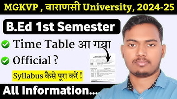 MGKVP B.Ed 1st Semester Time Table || #MGKVP  UNIVERSITY, VARANASI || The Perfect Study