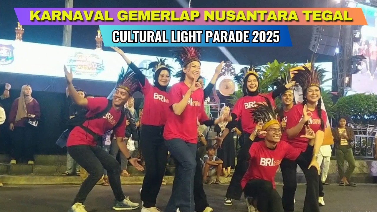 LUAR BIASA MERIAH !! KARNAVAL GEMERLAP NUSANTARA TEGAL - CULTURAL LIGHT PARADE 2025