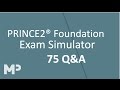 PRINCE2® Foundation Exam Simulator 75 Q&A - DEMO (2017 updates in description)