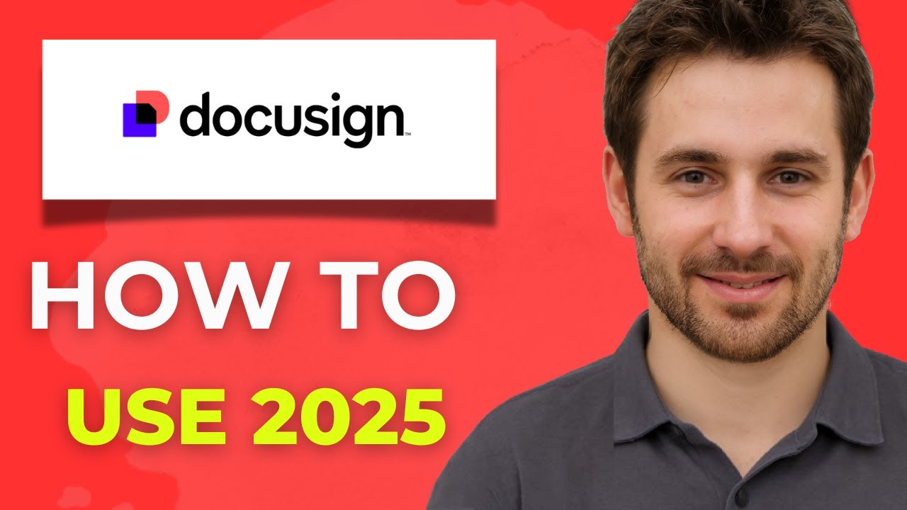 How to Use DocuSign Full 2025 Guide - YouTube
