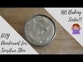 DIY Deodorant for Sensitive Skin // NO BAKING SODA