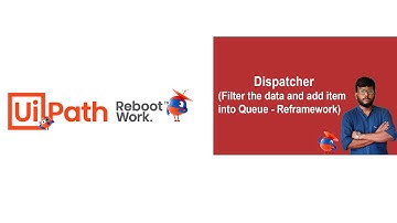 Uipath Tutorial | Dispatcher in Uipath (Filtering the data and uploading into Queue)