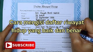 Cara mengisi daftar riwayat hidup yang baik dan benar