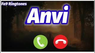 Anvi Name Ringtone | Anvi Naam Ki Ringtone | Anvi Ringtone | Anvi Naam Ka Ringtone | Ringtone