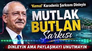 🎵 Mutlak Butlan Şarkısı  Kemal  En Yeni Karadeniz Mizah Şarkısı