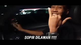 Story wa sopir || Sopir Dilawan