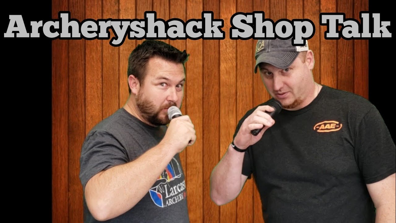 Archeryshack Shop Talk 16 Archery and Bowhunting Podcast YouTube