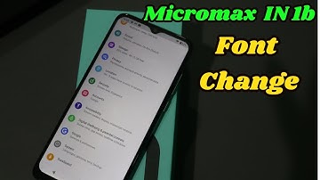 [Hindi] How to change Font Style in MicroMax IN 1b or any MicroMax devices